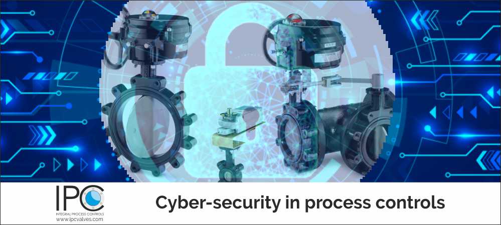Cyber-security in process controls