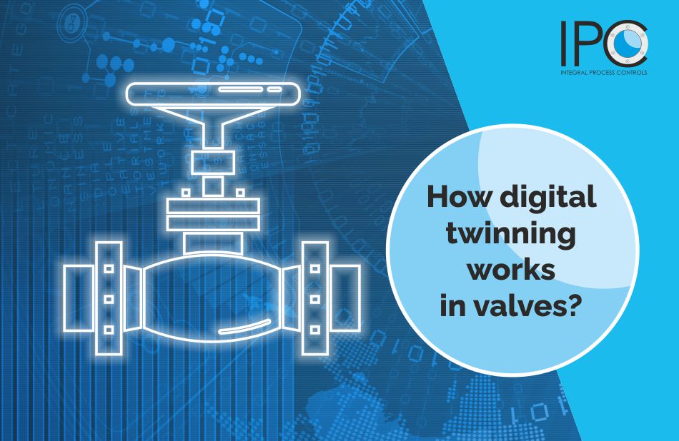 How-digital-twinning-works-in-valves