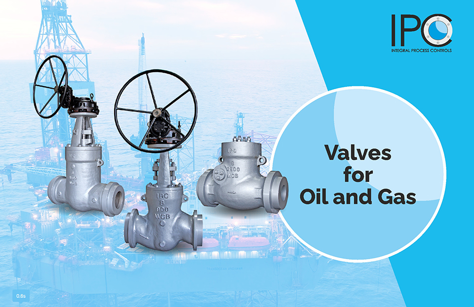 Valves for Oil and Gas